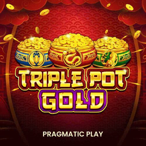 Triple Pot Gold